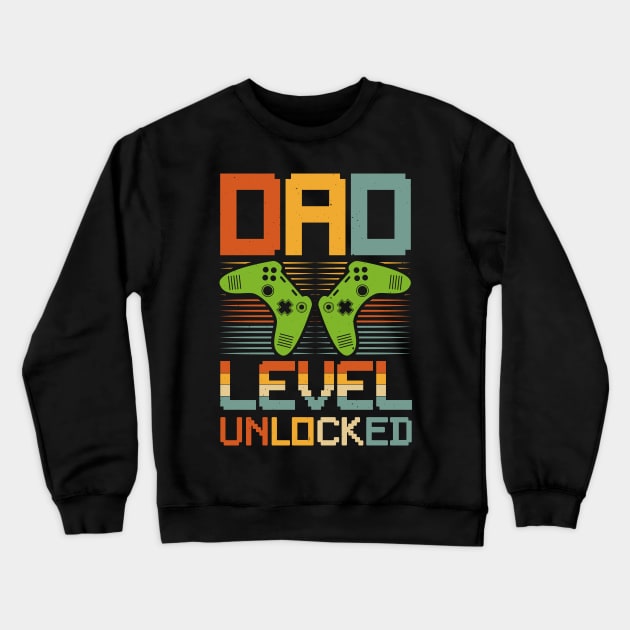 Dad Level Unlocked Gamer Dad Crewneck Sweatshirt by busines_night